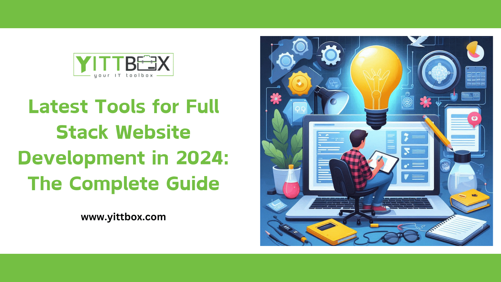 Latest Tools for Full Stack Website Development in 2024: The Complete Guide