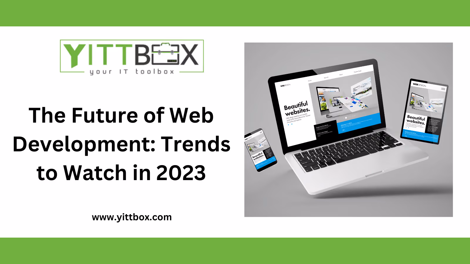 The Future of Web Development: Trends to Watch in 2023