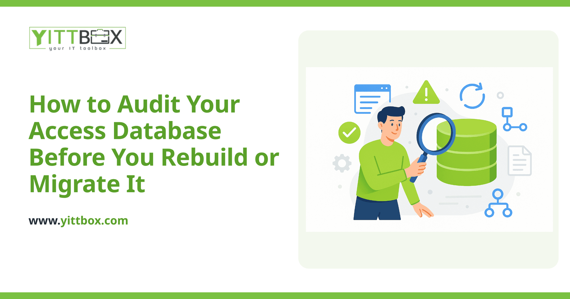 How to Audit Your Access Database Before You Rebuild or Migrate It