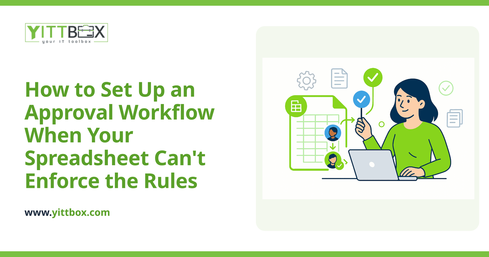 How to Set Up an Approval Workflow When Your Spreadsheet Can't Enforce the Rules