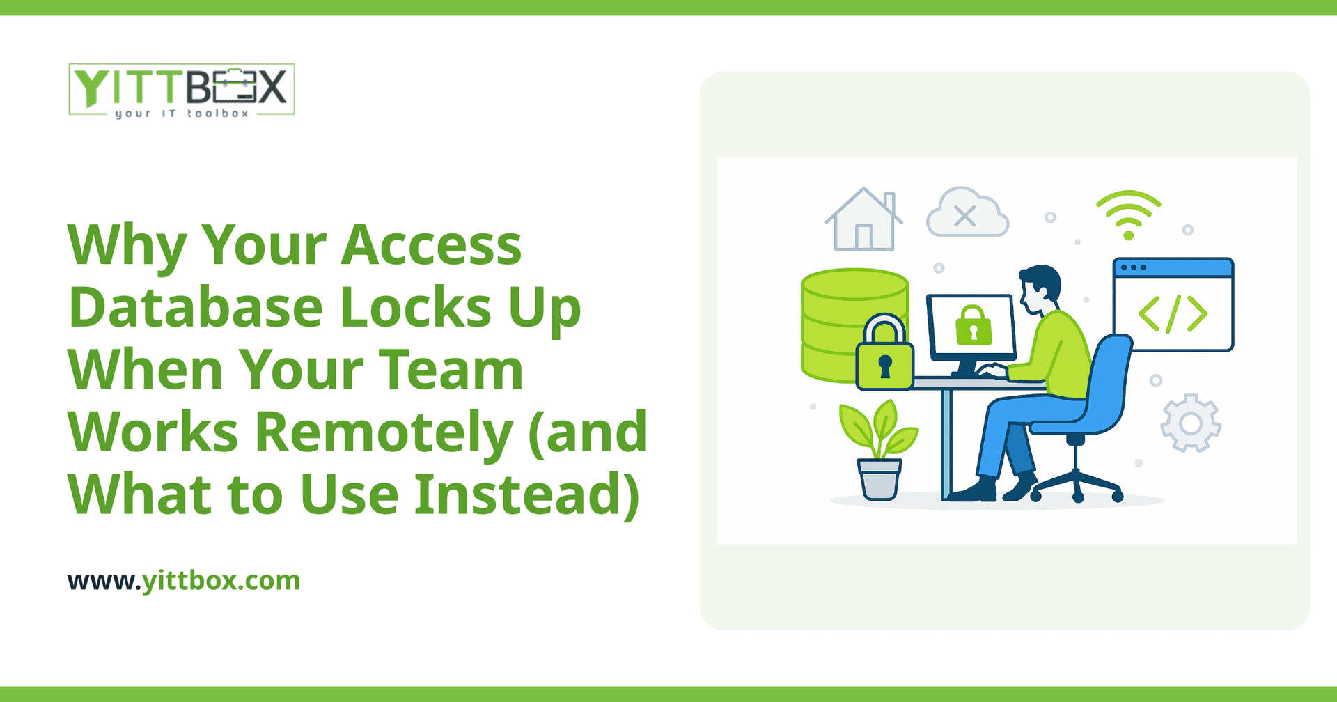 Why Your Access Database Locks Up When Your Team Works Remotely (and What to Use Instead)